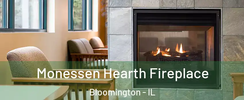  Monessen Hearth Fireplace Bloomington - IL